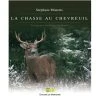 Éditions de Mortagne Hunting books La Chasse au chevreuil -Hunting Sales Shop 527013 1627588696