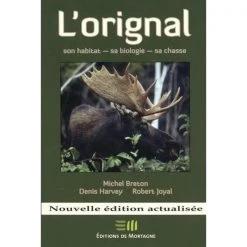 Éditions de Mortagne Hunting books L'Orignal N.E